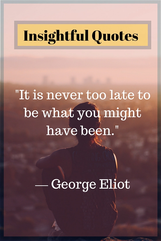Insightful Quotes George Eliot