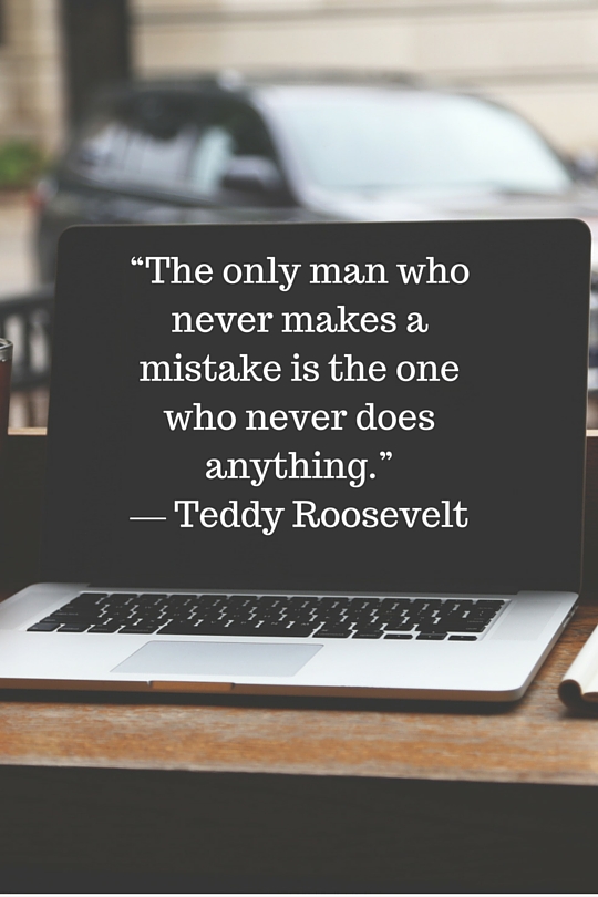 Words of Wisdom Teddy Roosevelt