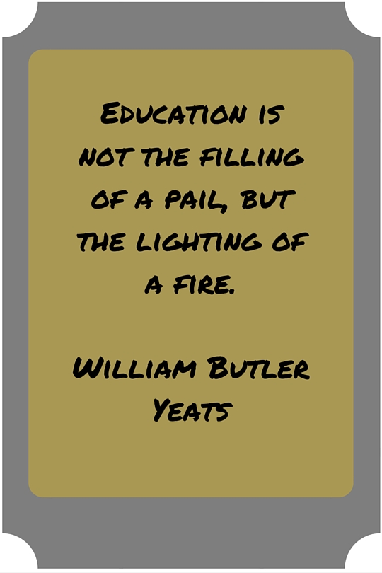 Education Quote by Yeats