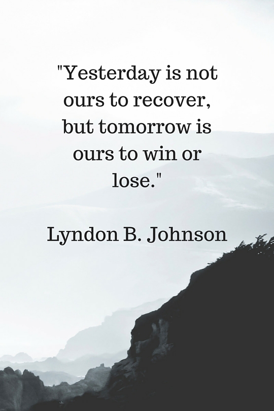 Lyndon B. Johnson's Wise Words to Live By