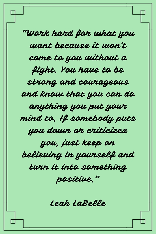 Positive Quotes from Leah LaBelle