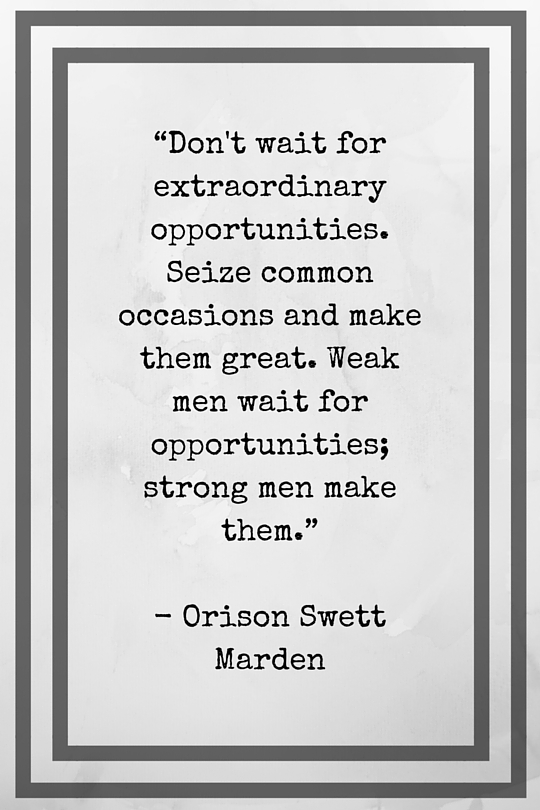 Quote About Opportunities