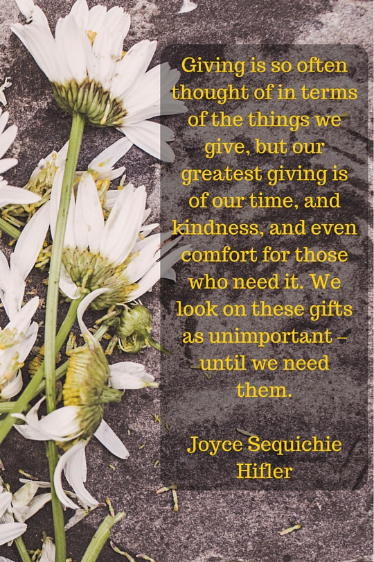 Joyce Sequichie Hifler quote